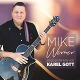 Mike Werner CD Singt Große Hits Von Karel Gott Cd