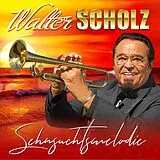 Walter Scholz CD Walter Scholz - Sehnsuchtsmelodie CD