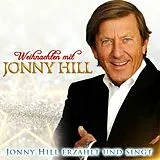 Jonny Hill CD Jonny Hill - Weihnachten mit Jonny Hill - Jonny Hill erzählt und singt CD
