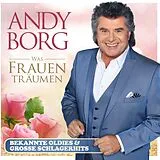 Andy Borg CD Was Frauen Träumen - Bekannte Oldies & Große Schla