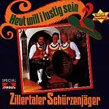 Zillertaler Schürzenjäger CD Heut' Will I Lustig Sein