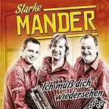 Starke Mander Single CD Ich Muss Dich Wiedersehen