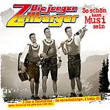 Die Jungen Zellberger Single CD So Schön Kann Musi Sein