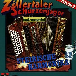 Zillertaler Schürzenjäger CD Steirische Harmonika (instrume