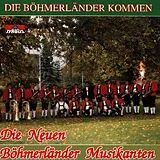 Die neuen Böhmerländer Musikanten CD Die Böhmerländer Kommen