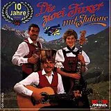 Die zwei Tuxer mit Juliane CD 10 Jahre