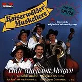 Kaiserwälder Musketiere CD Lach Schon Am Morgen