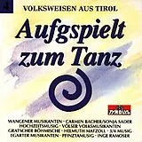 Various/Volksweisen Aus Tirol CD Aufgspielt Zum Tanz 4/volksw.a
