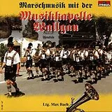 Musikkapelle Wallgau CD Marschmusik Mit Der ...
