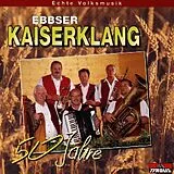 Ebbser Kaiserklang CD 50 Jahre