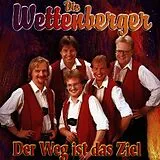 Die Wettenberger CD Der Weg Ist Das Ziel