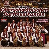 Peter Schad & Oberbayerischen Dorfmusikanten CD 15 Jahre / Peter Schad Und Sei