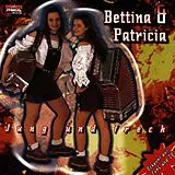 Bettina & Patricia CD Jung Und Frech