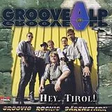 Groovealp CD Hey, Tirol