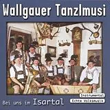 Wallgauer Tanzlmusi CD Bei Uns Im Isartal