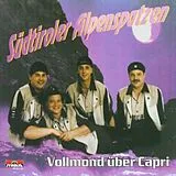 Südtiroler Alpenspatzen CD Vollmond Über Capri
