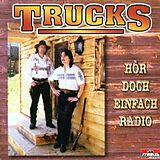 Trucks aus dem Zillertal CD Hör Doch Einfach Radio