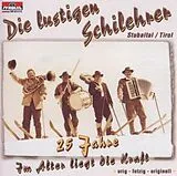 Die Lustigen Schilehrer CD Im Alter Liegt Die Kraft / 25