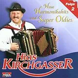 Hias Kirchgasser CD Neue Harmonikahits Und Super O