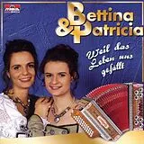 Bettina & Patricia CD Weil Das Leben Uns Gefällt