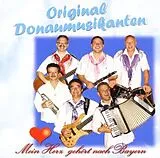 Original Donaumusikanten CD Mein Herz Gehört Nach Bayern