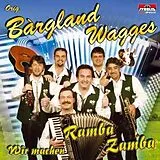 Original Bargland Wagges CD Wir Machen Ramba Zamba