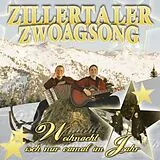 Zillertaler Zwoag'song CD Weihnacht Isch Nur Oamol Im Ja