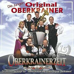 Die jungen Original Oberkrainer CD 15 Jahre Oberkrainerzeit