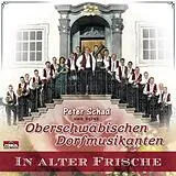 Oberschwäbische Dorfmusikanten CD In Alter Frische