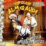 Tiroler Almgaudi CD A Spitzen Musi & Super Witze