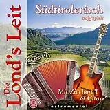 Lond's Leit CD Südtirol. Aufgspielt M. Ziecho