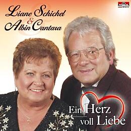 Liane Schichel & Albin Cantara CD Ein Herz Voll Liebe