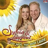 Sylvia & Laurent CD Ab Jetzt, Nur Gute Laune