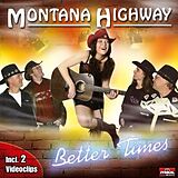 Montana Highway CD Better Times