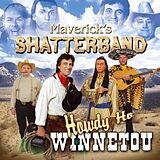 Maverick's Shatterband CD Howdy Ho Winnetou