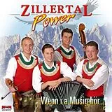 Zillertal Power CD Wenn I A Musig Hör