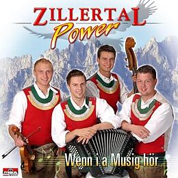 Zillertal Power CD Wenn I A Musig Hör