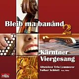 Kärntner Viergesang CD Bleib Ma Banand 2