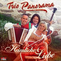 Panorama Trio aus Südtirol CD Heimliche Liebe