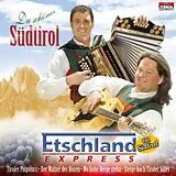 Etschland Express CD Du Schönes Südtirol