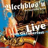 Blechblos'n die bayrische Band CD Live Vom Oktoberfest