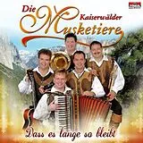 Kaiserwälder Musketiere CD Dass Es Lange So Bleibt