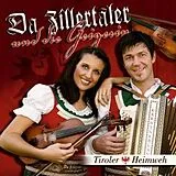 Da Zillertaler Und Die Geigerin CD Tiroler Heimweh