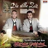 Zillertaler Gipfelwind CD Die Stille Zeit