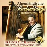 Franz Rauch & Das Zillertaler CD Alpenländische Harfenklänge