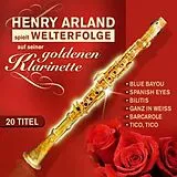 Henry Arland CD Spielt Welterfolge Auf Seiner Goldenen Klarinette