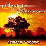 THE TRIBAL SPIRIT GROUP CD Magie Der Schamanen - African Vodoo