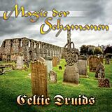 THE TRIBAL SPIRIT GROUP CD Magie Der Schamanen - Celtic Druids