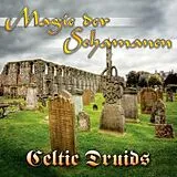 The Tribal Spirit Group CD Magie Der Schamanen - Celtic Druids