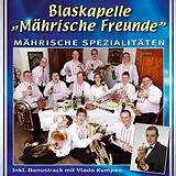 Blaskapelle Mährische Freunde CD Mährische Spezialitäten
